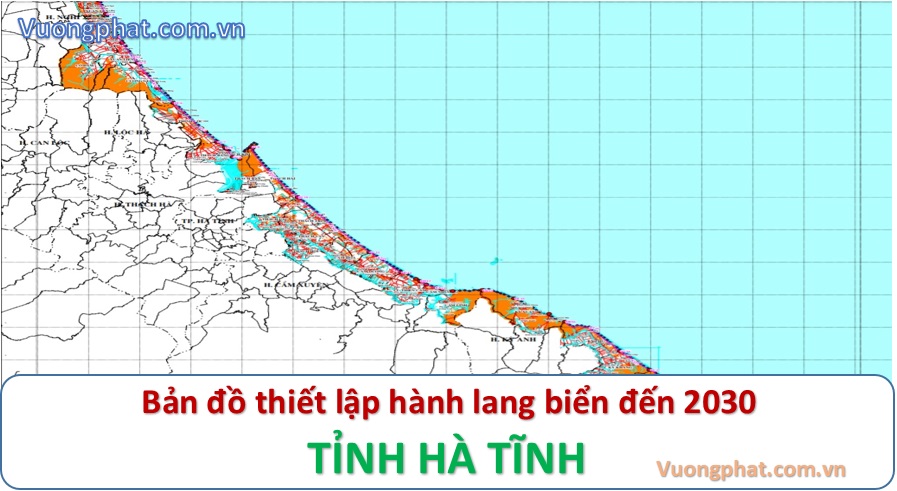 Bản đồ thiết lập hành lang bảo vệ bờ biển tỉnh Hà Tĩnh giai đoạn 2021-2030